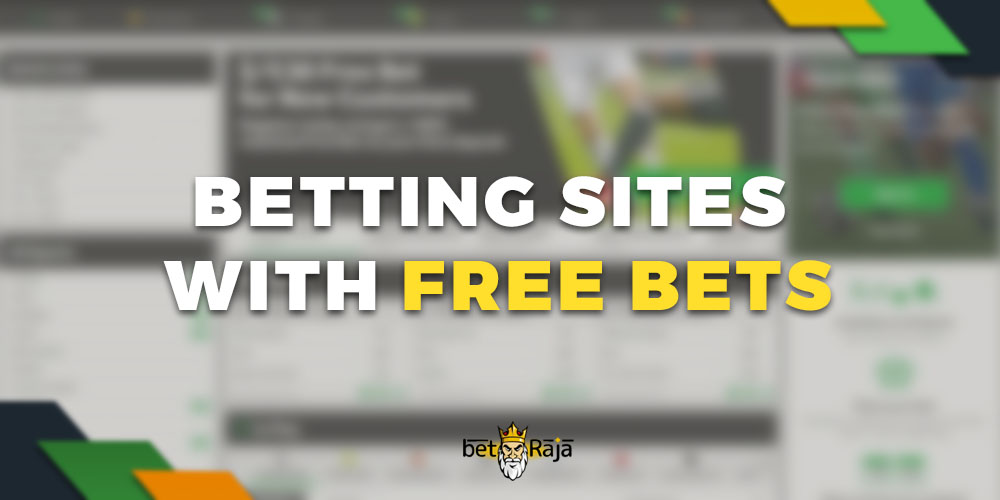 Betting sites with Free Bets