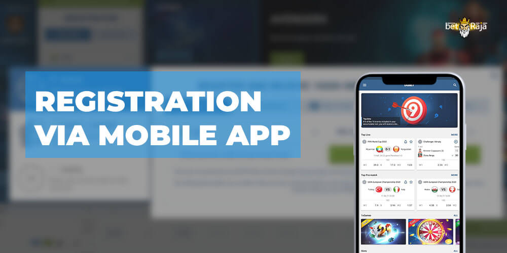 Registration in 1xbet via Mobile App