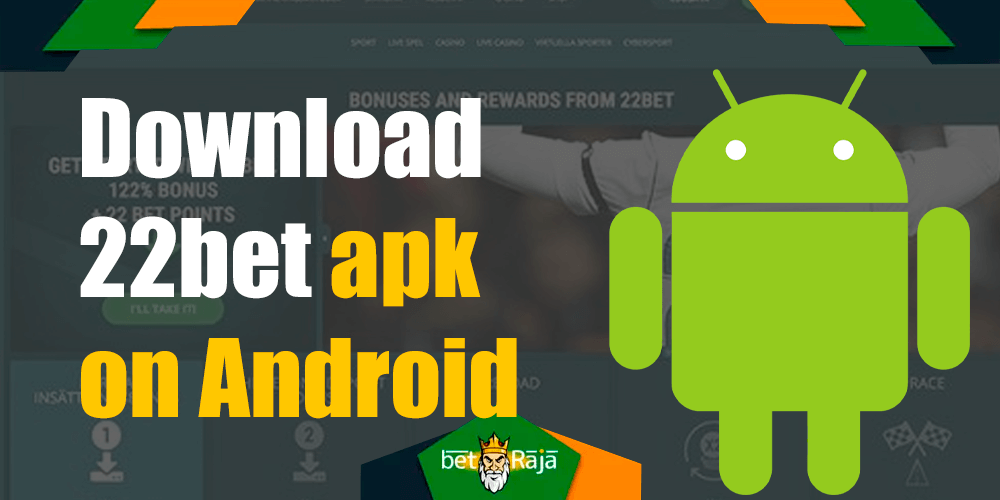 The 22bet Android version of the popular betting app.