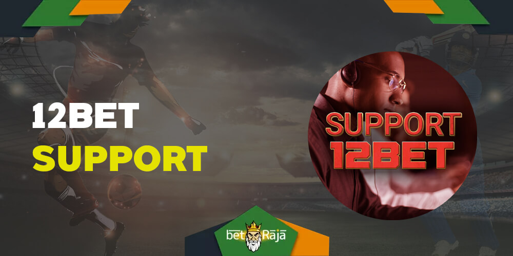 12 Bet  support is available 24 hours a day, which is another significant advantage