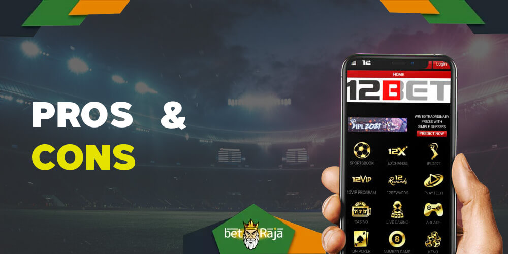 Advantages and disadvantages of the 12 Bet application