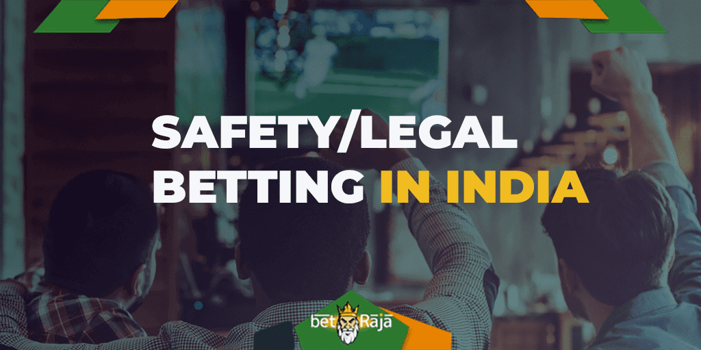Safety/Legal Betting in India