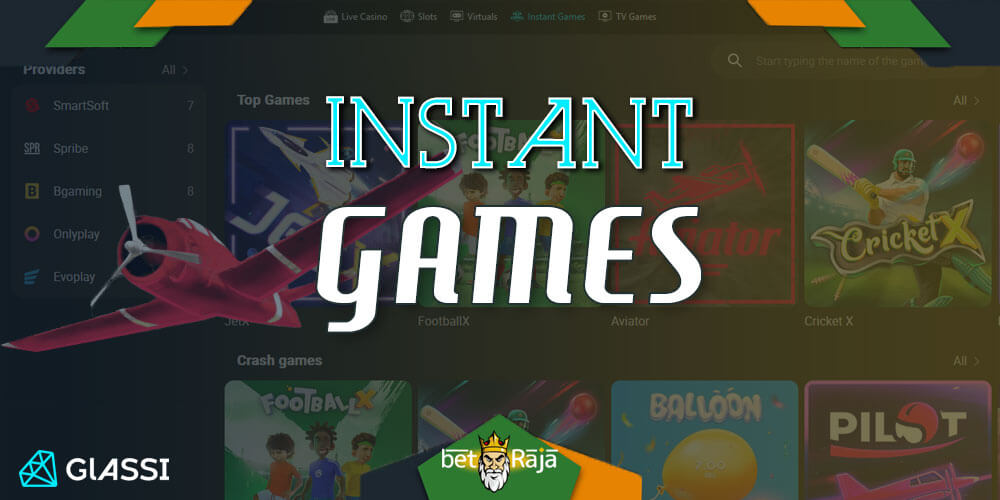 Glassi Casino presents: instant games for the most gamblers.