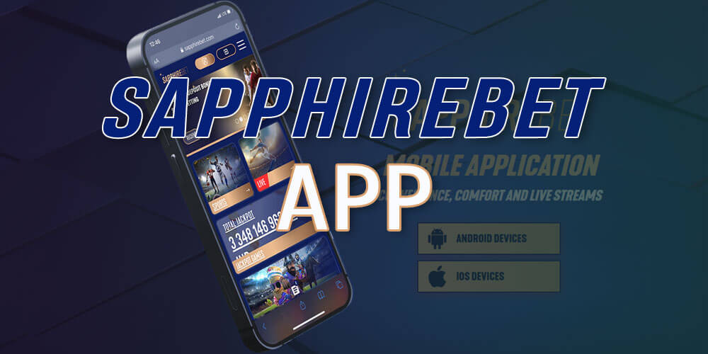 Players can bet on sports in the Sapphirebet bookmaker's mobile apps.