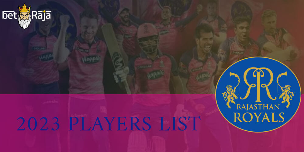 Rajasthan Royals 2023 Players List
