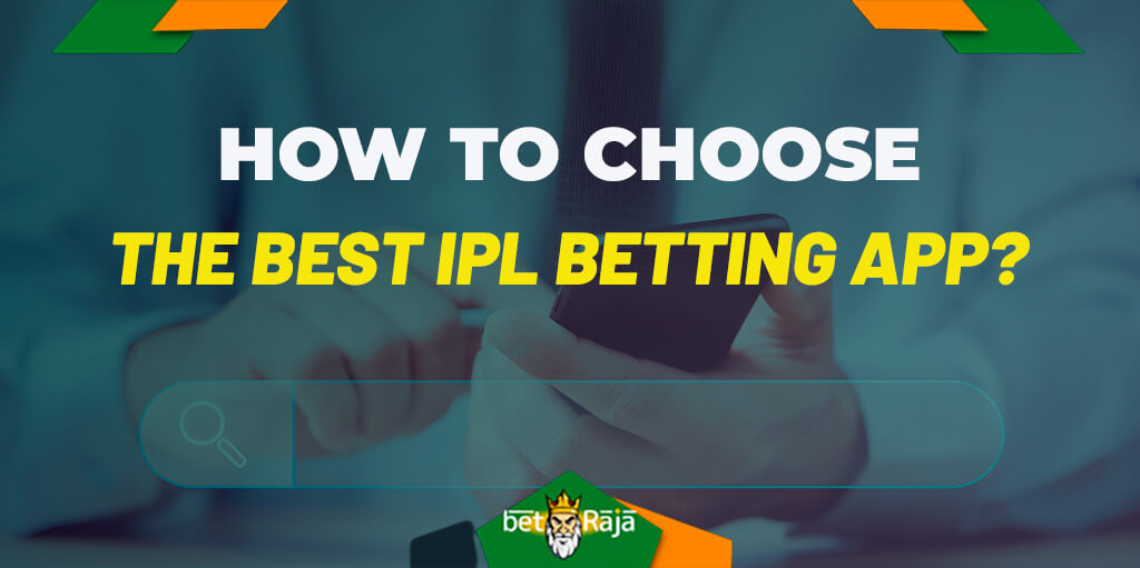 In order to successfully place bets on the IPL, it is important to choose the right mobile app.