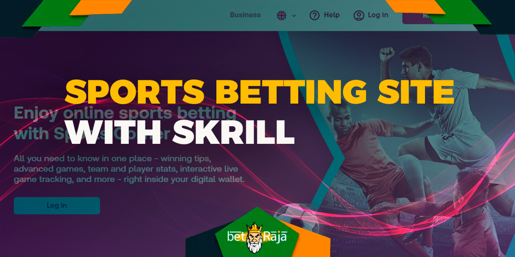 Selecting the best skrill betting site