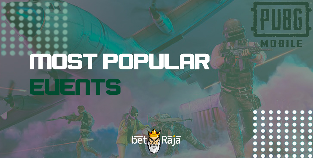 Most popular PUBG mobile Esports events.