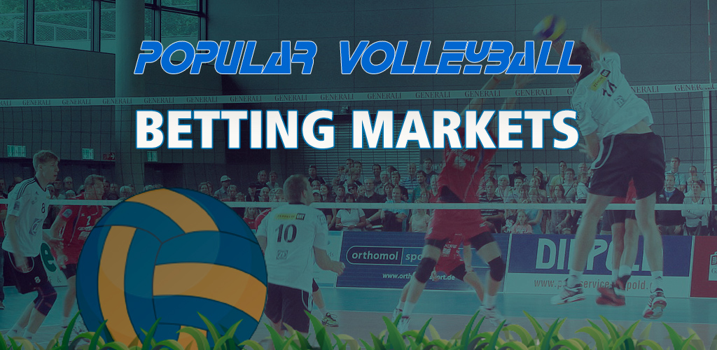 The most popular types of bets on volleyball.